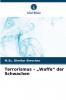 Terrorismus - „Waffe der Schwachen