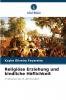 Religiöse Erziehung und kindliche Höflichkeit