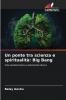 Un ponte tra scienza e spiritualità