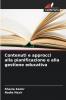 Contenuti e approcci alla pianificazione e alla gestione educativa