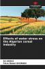 Effects of water stress on the Algerian cereal industry