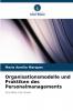 Organisationsmodelle und Praktiken des Personalmanagements