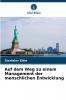 Auf dem Weg zu einem Management der menschlichen Entwicklung