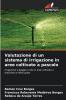 Valutazione di un sistema di irrigazione in aree coltivate a pascolo