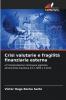 Crisi valutarie e fragilità finanziaria esterna