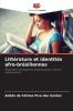 Littérature et identités afro-brésiliennes