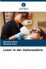 Laser in der Zahnmedizin
