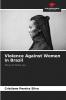 Violence Against Women in Brazil
