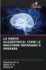 LA MENTE ALGORITMICA
