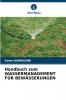 Handbuch zum WASSERMANAGEMENT FÜR BEWÄSSERUNGEN