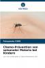 Chemo-Prävention von saisonaler Malaria bei Kindern