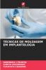 TÉCNICAS DE MOLDAGEM EM IMPLANTOLOGIA