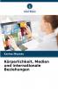 Körperlichkeit Medien und internationale Beziehungen