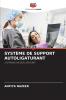 SYSTÈME DE SUPPORT AUTOLIGATURANT