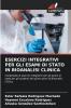 ESERCIZI INTEGRATIVI PER GLI ESAMI DI STATO IN BIOANALISI CLINICA