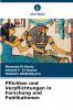 Pflichten und Verpflichtungen in Forschung und Publikationen