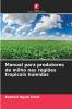 Manual para produtores de milho nas regiões tropicais húmidas