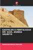 CASTELOS E FORTALEZAS EM 'ASIR ARÁBIA SAUDITA