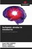 Ischemic stroke in newborns
