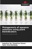 Mutagenesis of aqueous solutions using plant bioindicators