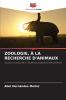 ZOOLOGIE À LA RECHERCHE D'ANIMAUX