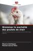 Minimiser la mortalité des poulets de chair