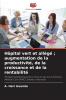 Hôpital vert et allégé ; augmentation de la productivité de la croissance et de la rentabilité