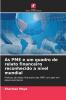 As PME e um quadro de relato financeiro reconhecido a nível mundial