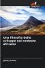Una filosofia dello sviluppo nel contesto africano