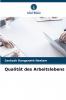 Qualität des Arbeitslebens