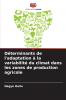 Déterminants de l'adaptation à la variabilité du climat dans les zones de production agricole