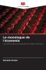 Le monologue de l'économie