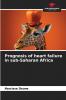 Prognosis of heart failure in sub-Saharan Africa