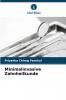 Minimalinvasive Zahnheilkunde
