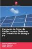 Correção do Fator de Potência para Sistemas de Conversão de Energia FV