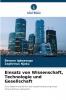 Einsatz von Wissenschaft Technologie und Gesellschaft