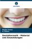 Dentalkeramik - Material und Anwendungen