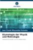 Etymologie der Physik und Metrologie