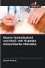 Nuove formulazioni vaccinali con risposta immunitaria ritardata