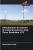 Simulazione di sistemi di comunicazione Long-Term Evolution LTE
