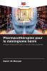 Pharmacothérapies pour le méningiome bénin
