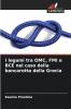 I legami tra OMC FMI e BCE nel caso della bancarotta della Grecia