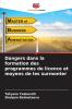 Dangers dans la formation des programmes de licence et moyens de les surmonter