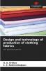Design and technology of production of clothing fabrics