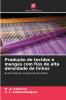 Produção de tecidos e mangas com fios de alta densidade de linhas