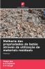 Melhoria das propriedades do betão através da utilização de materiais residuais