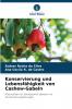 Konservierung und Lebensfähigkeit von Cashew-Gabeln
