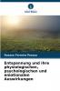 Entspannung und ihre physiologischen psychologischen und emotionalen Auswirkungen