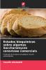 Estudos bioquímicos sobre algumas Saccharomyces cerevisiae comerciais