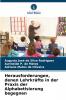 Herausforderungen denen Lehrkräfte in der Praxis der Alphabetisierung begegnen
